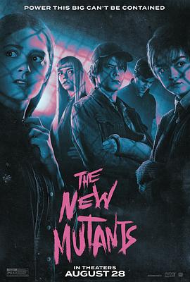 新变种人 The New Mutants