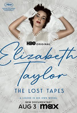 伊丽莎白·泰勒：遗失的录音带 Elizabeth Taylor: The Lost Tapes