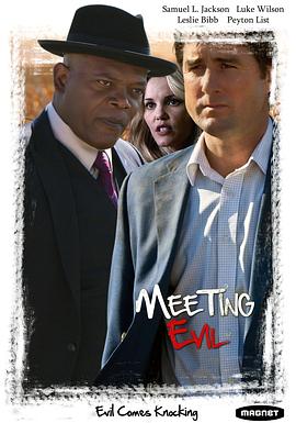 遇见恶魔 Meeting Evil